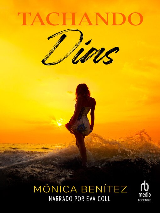 Title details for Tachando días by Monica Benitez - Wait list